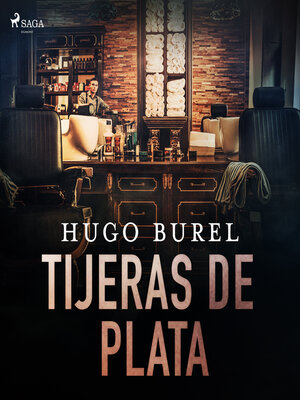 cover image of Tijeras de Plata